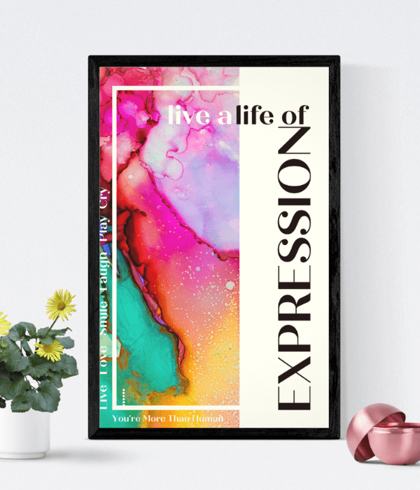 Live a Life of Expression