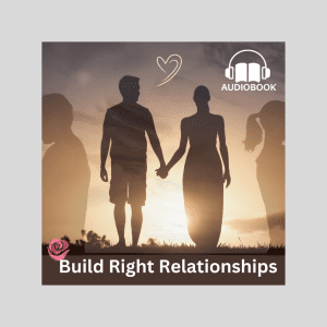 build right relationships