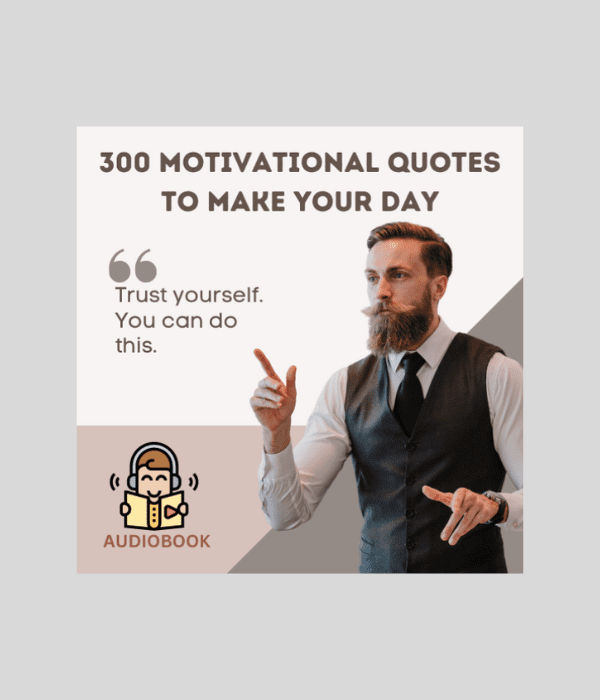 300 Motivational Quotes Audiobook