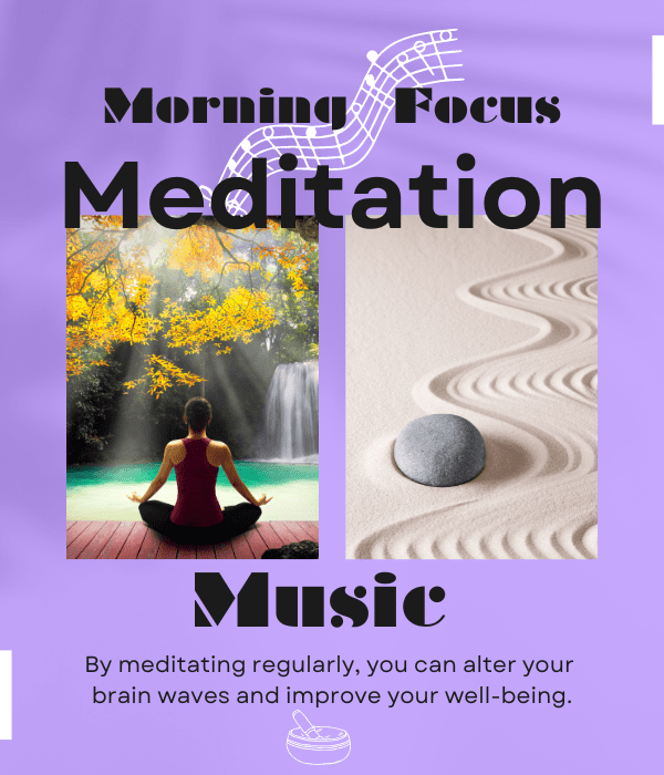 Morning Focus Meditation Music: 2 Hours