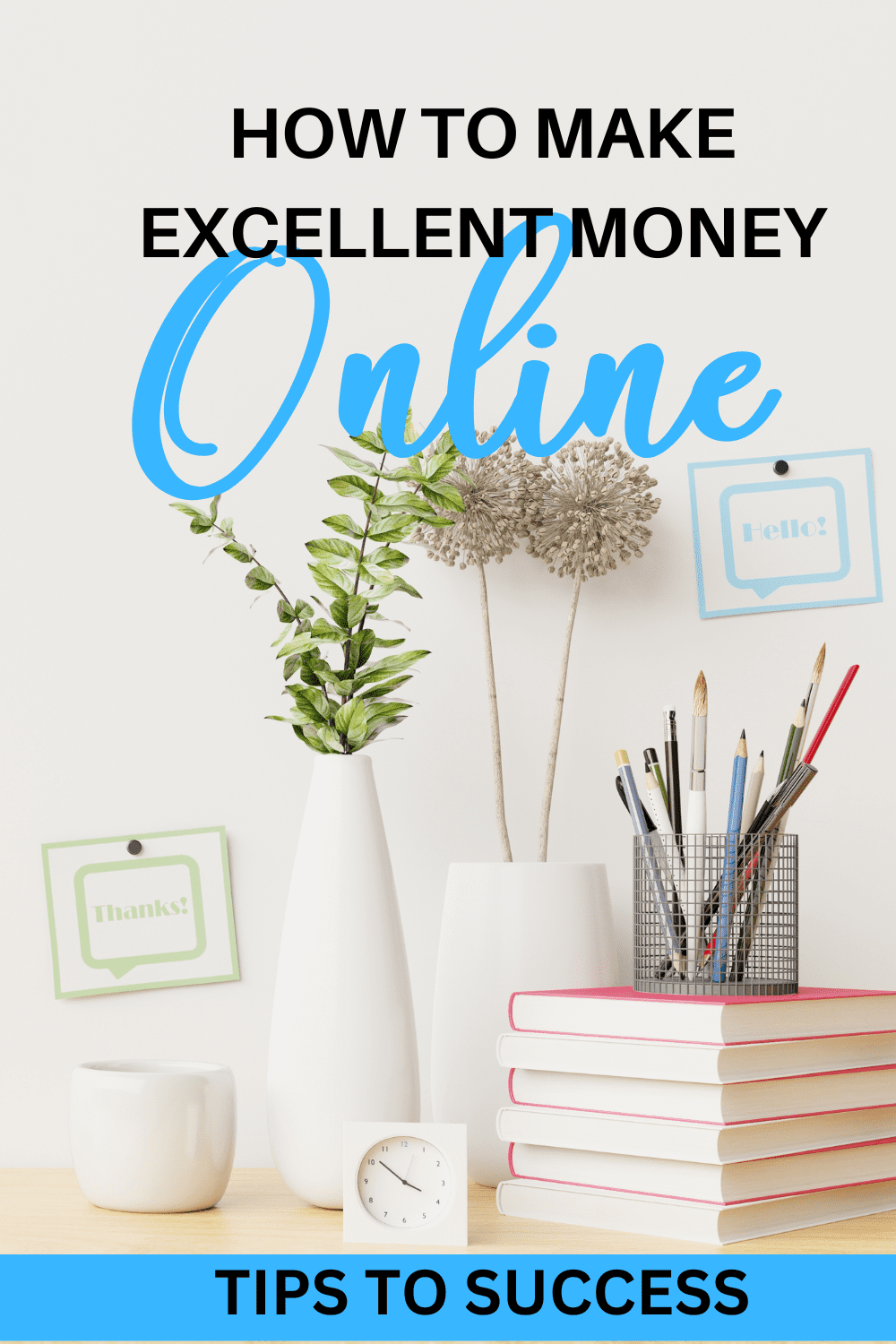 02 How to make excellent money online